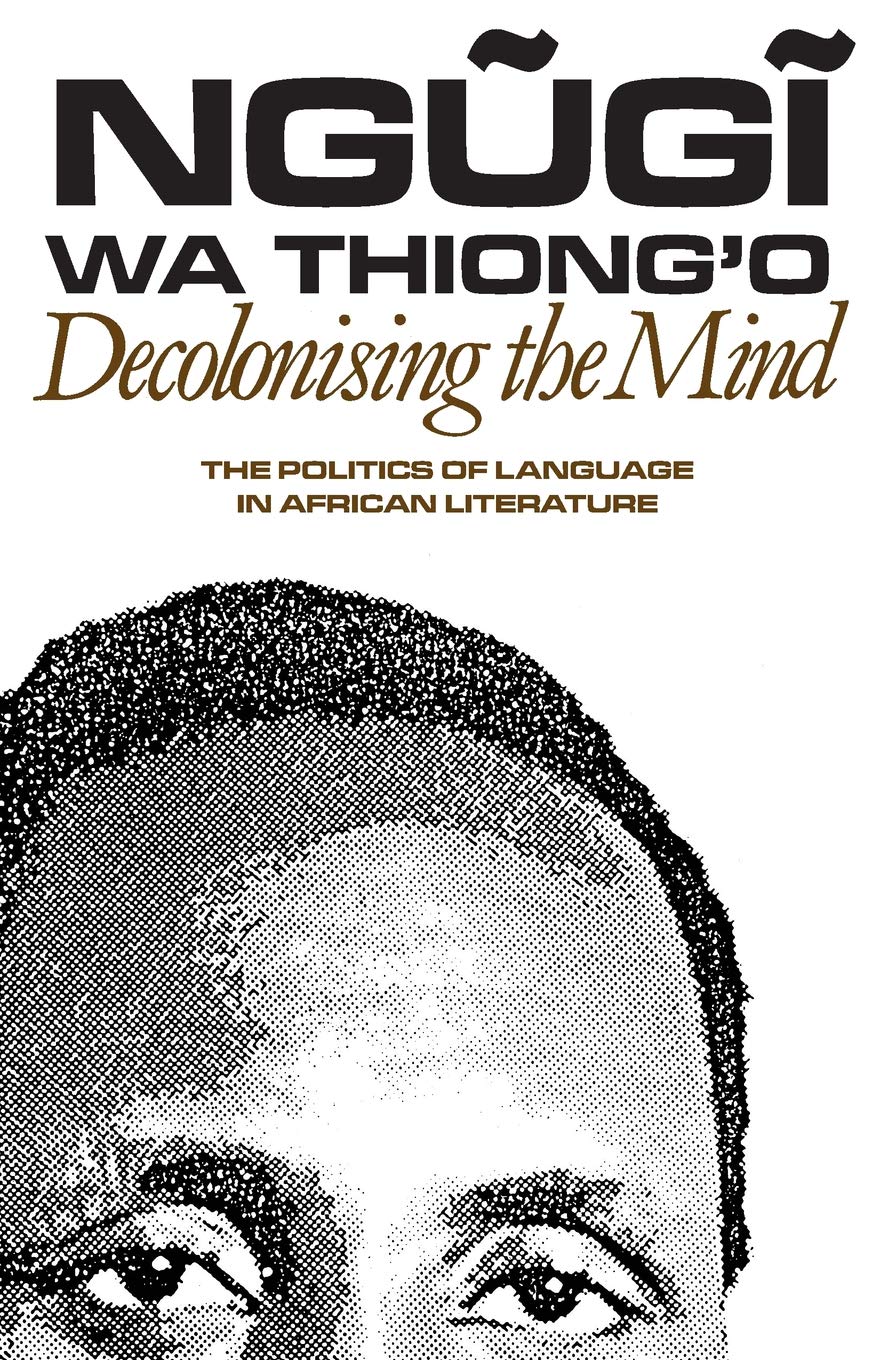 decolonising the mind.